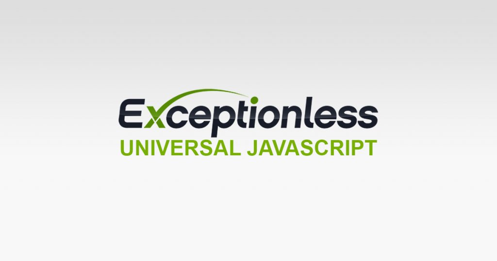 Exceptionless Universal JavaScript